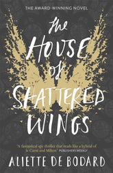 The House of Shattered Wings